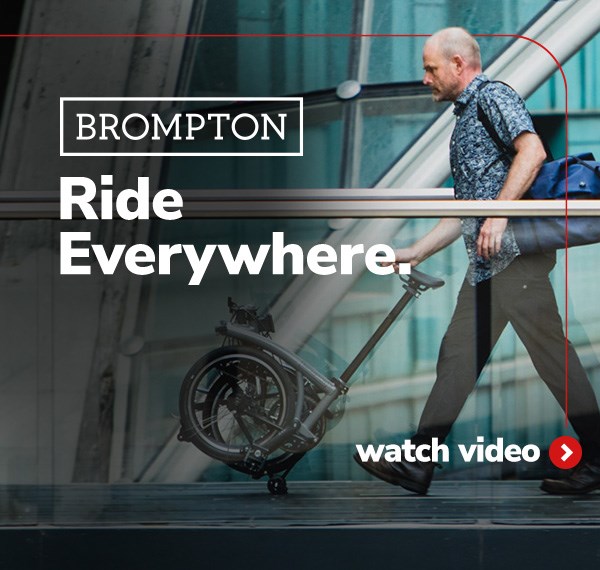 Brompton - Ride Everywhere