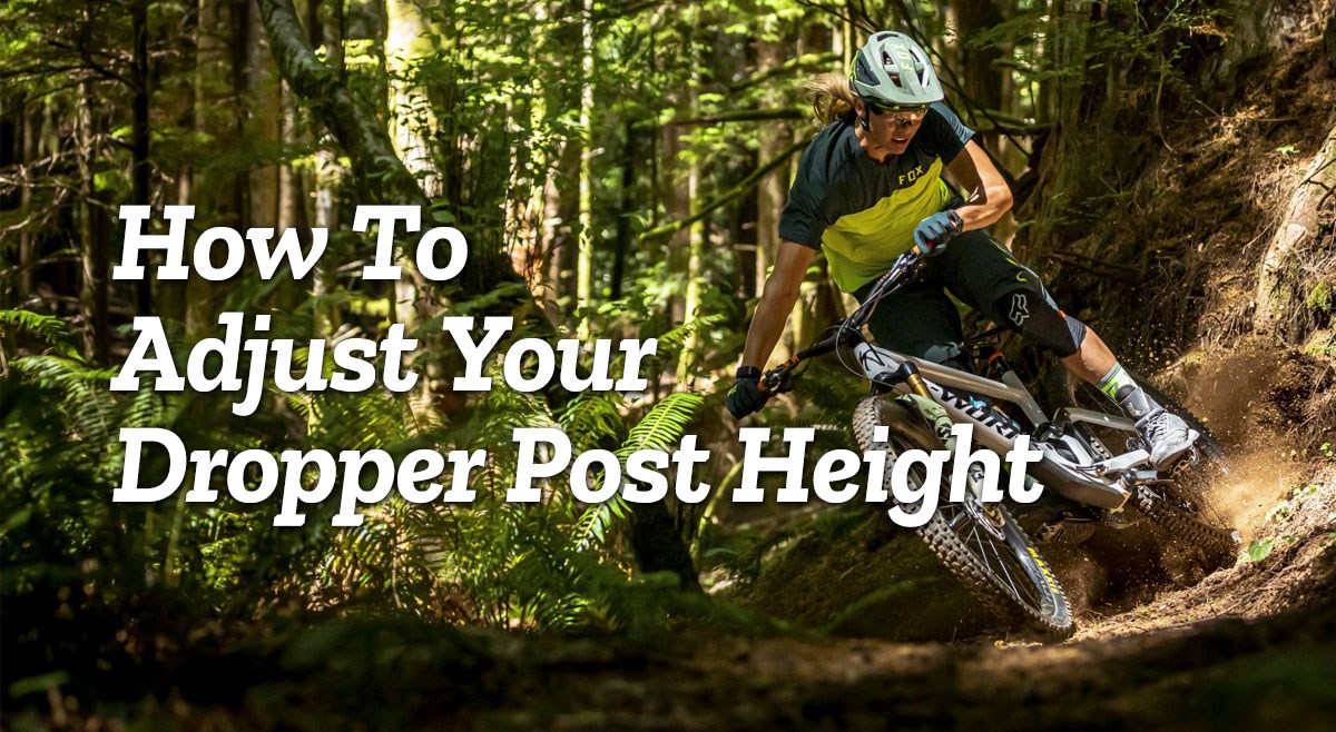 adjust dropper post height
