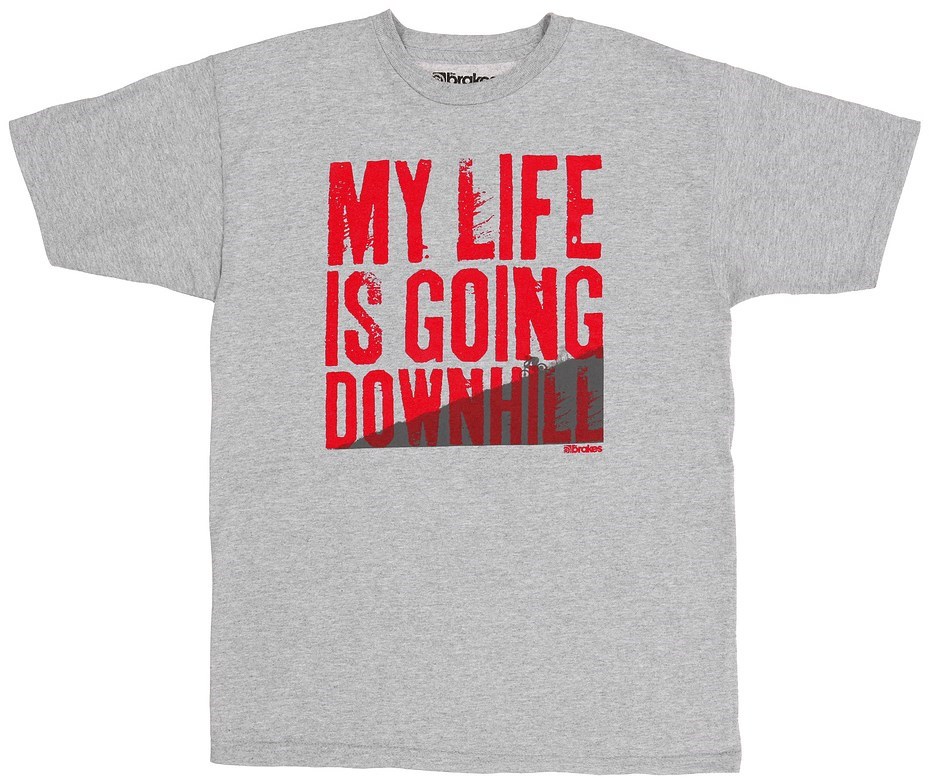 The Brakes My Life is Going Downhill Tee product image